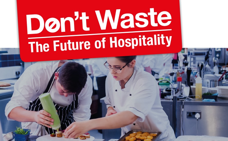 Don’t Waste: The Future of Hospitality